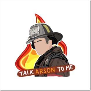 Severide - Talk Arson To Me Posters and Art